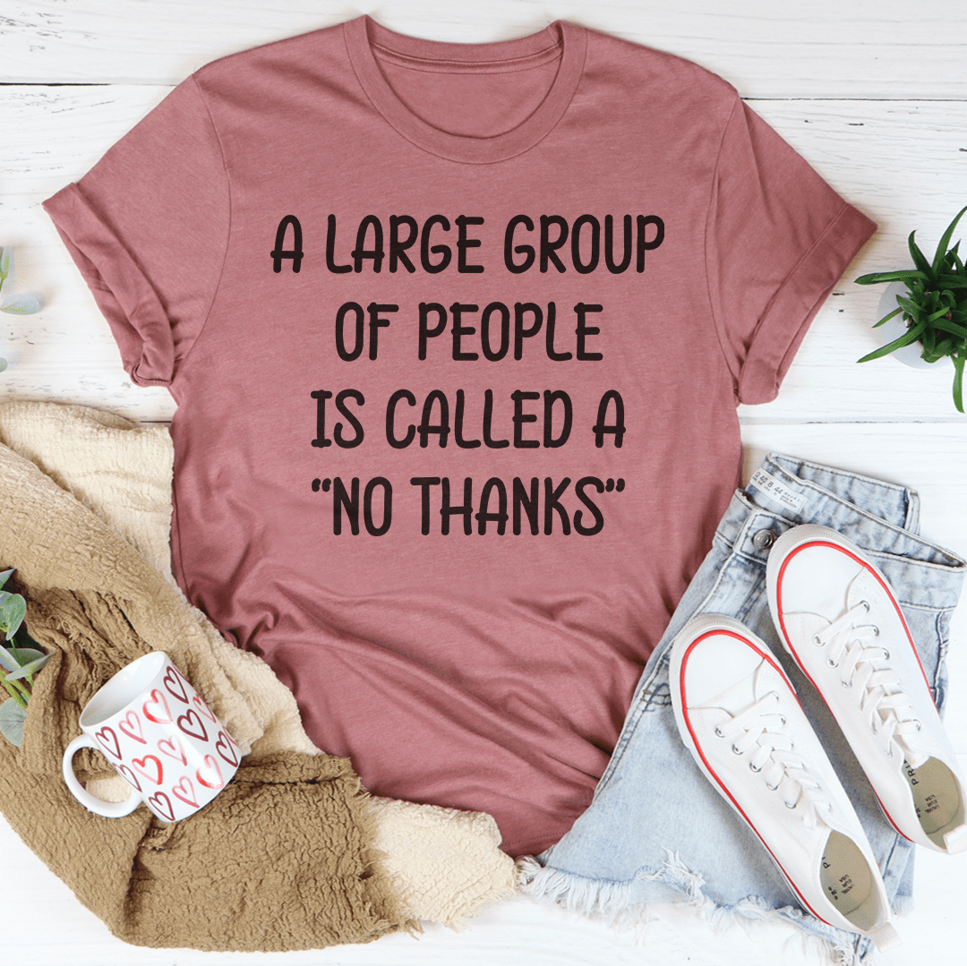 A Large Group Of People Tee-3