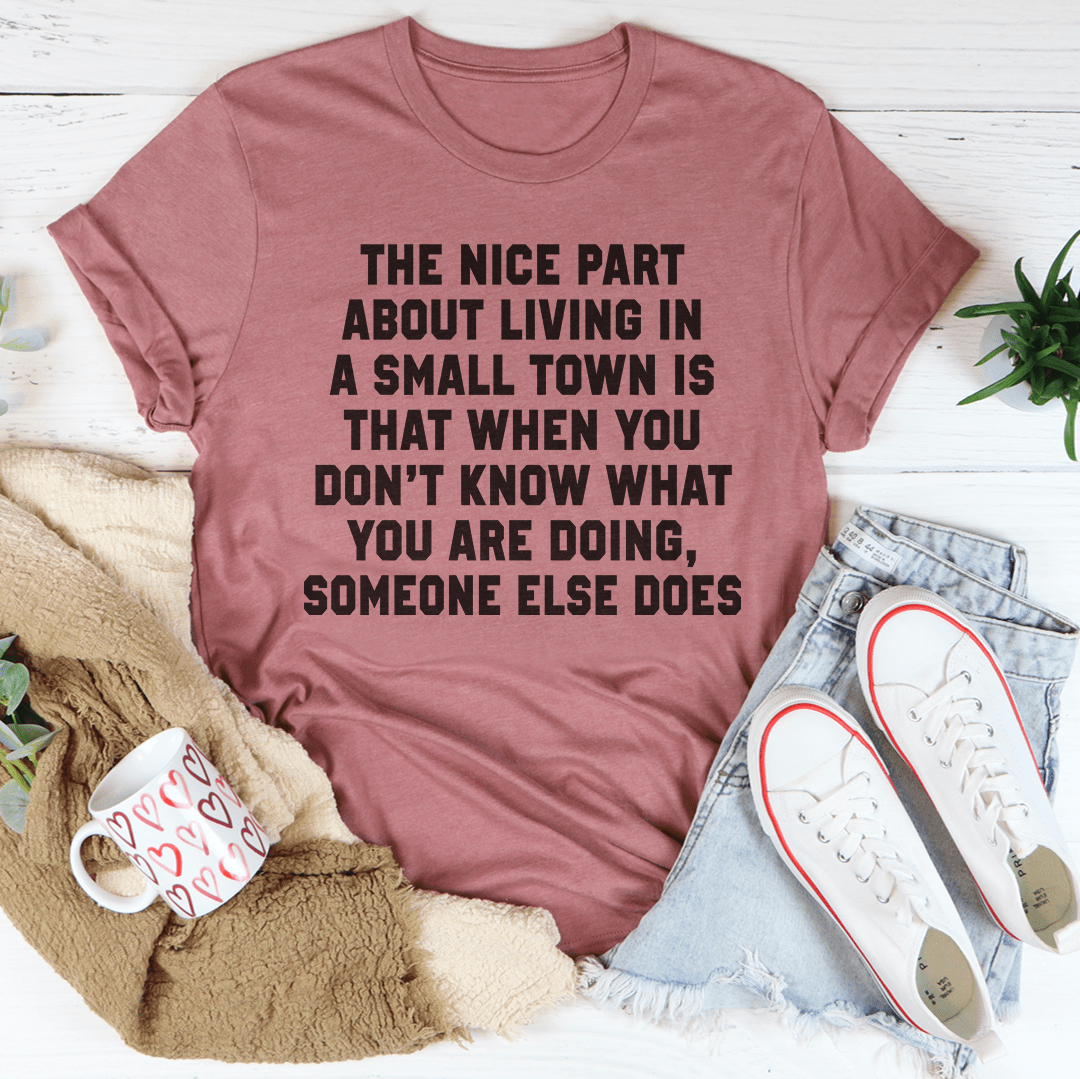 Living In A Small Town Tee-3