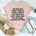 Living In A Small Town Tee-0