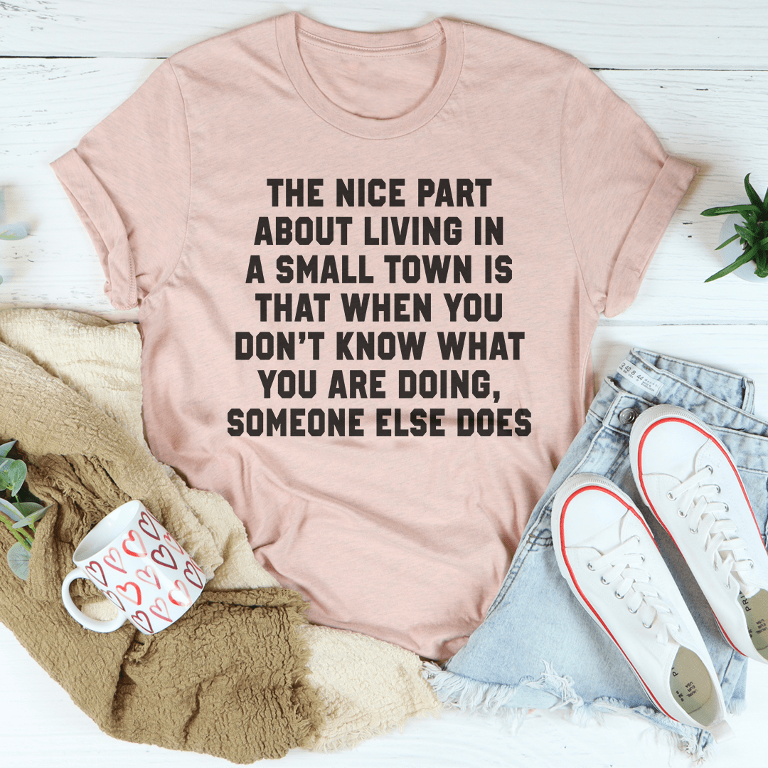 Living In A Small Town Tee-0