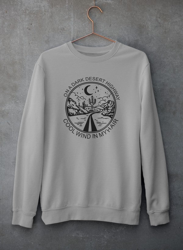 On A Dark Desert Highway Sweat Shirt-2
