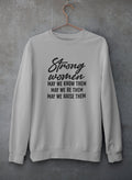 Strong Women Sweat Shirt-1