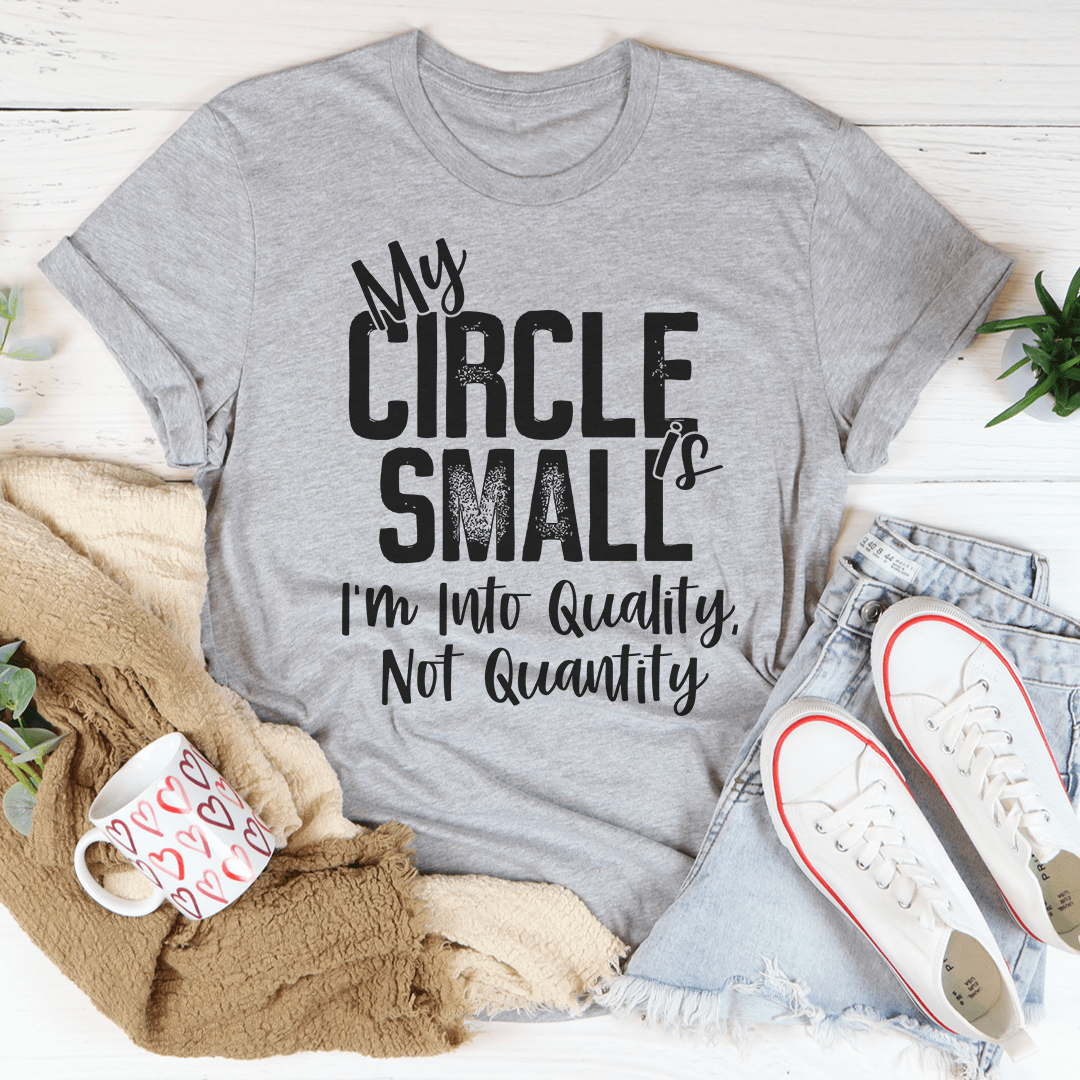 My Circle Is Small Tee-3