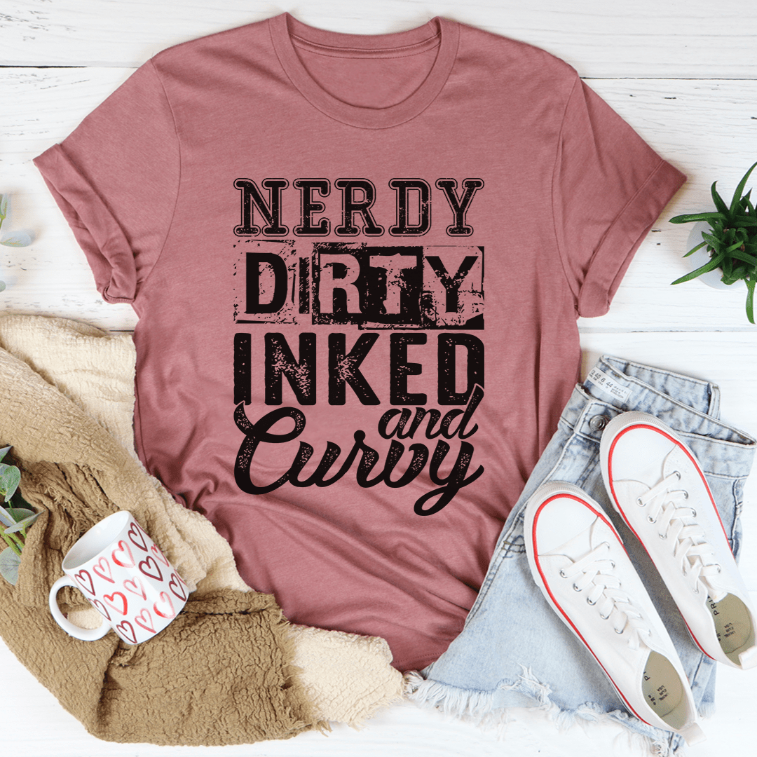 Nerdy Dirty Inked And Curvy Tee-2