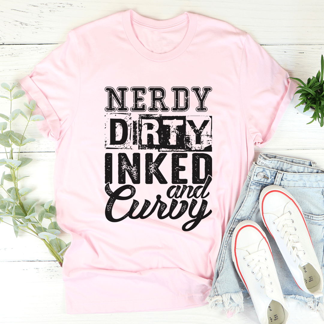 Nerdy Dirty Inked And Curvy Tee-0