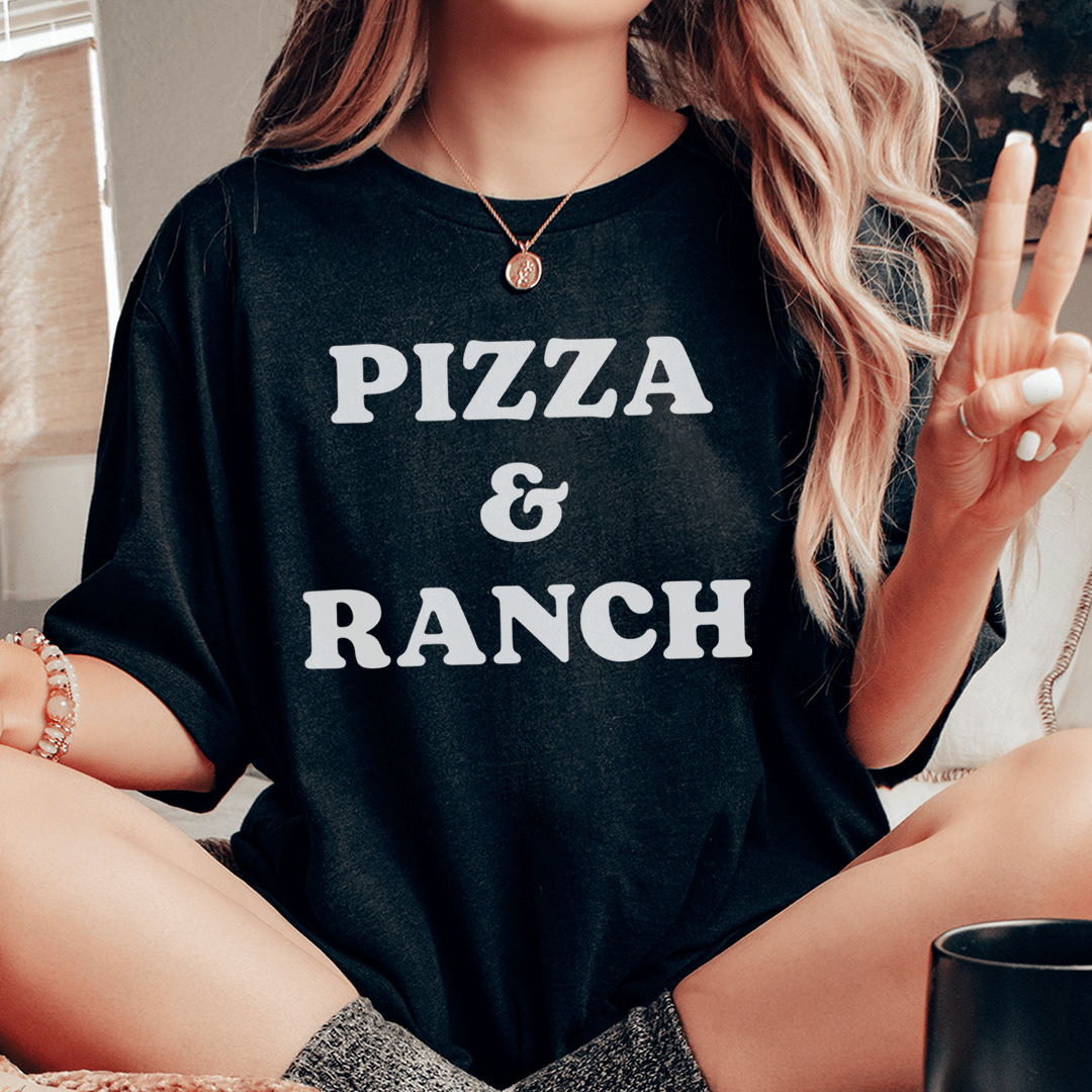 Pizza & Ranch Tee